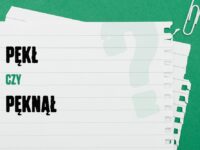 Pękł czy pęknął – jak mówić poprawnie?